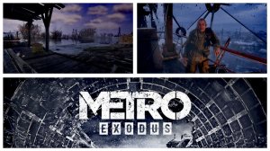 Metro Exodus #5 Крест на кране