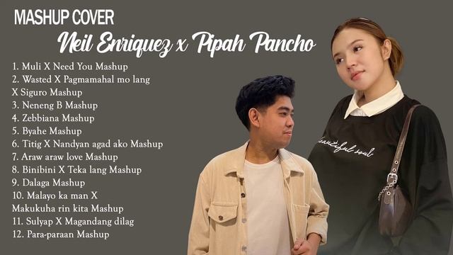 MULI - Mashup Cover by Neil Enriquez x Pipah Pancho Playlist