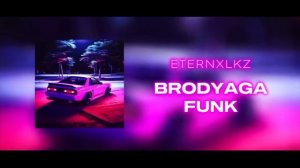 Brodyaga funk (Slowed)