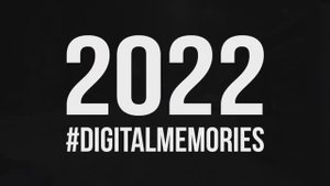 ЦИФРОВЫЕ ВОСПОМИНАНИЯ 2022