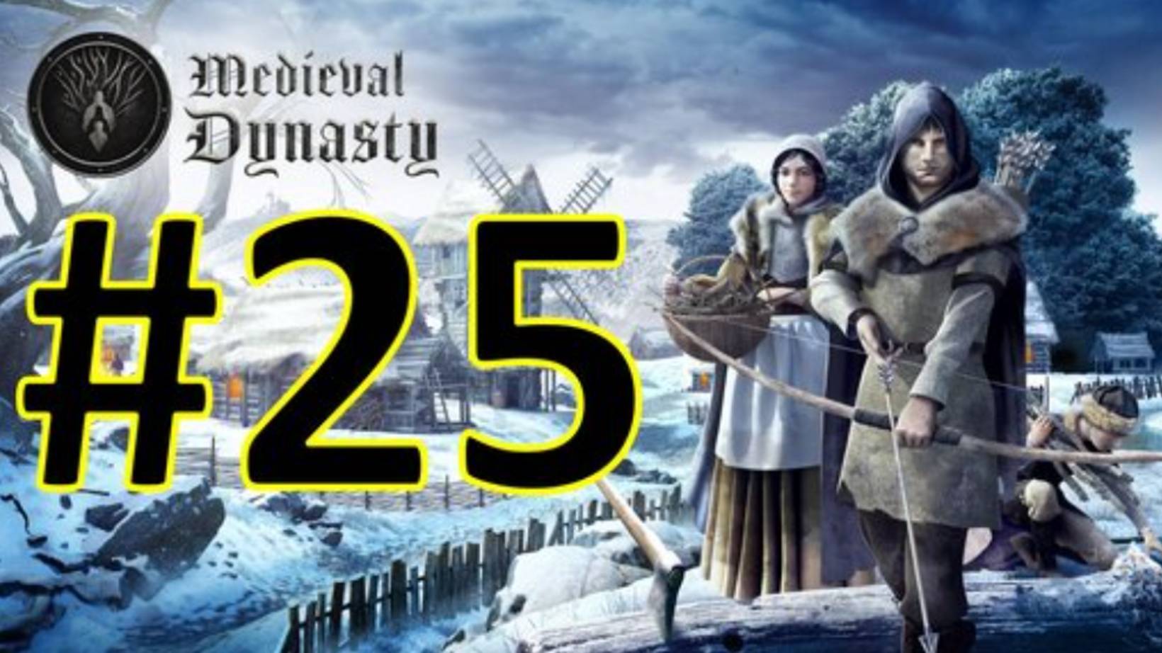 Medieval Dynasty Релиз. Средневековая династия. Прохождение #25.