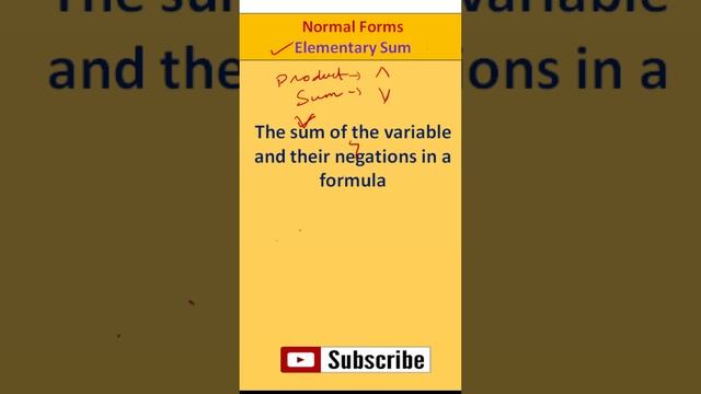 Normal Forms  - Elementary sum - Mathematical Logic - Discrete Math