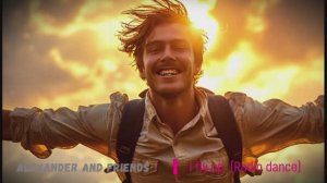 Alexander and friends - I fly up (Radio dance)