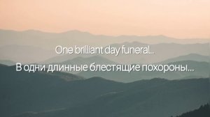 Band of Horses - The Funeral   (Перевод & текст)