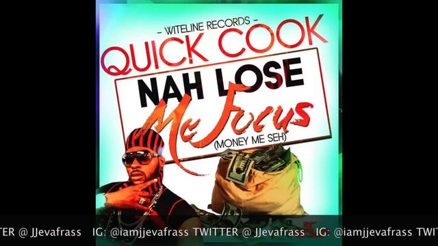 Quick Cook - Nah Lose Mi Focus - May 2015 смотреть онлайн