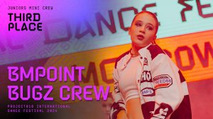 RDF24 ✱ BMPOINT BUGZ CREW, 3RD PLACE ✱ PROJECT818 INTERNATIONAL DANCE FESTIVAL 2024 ✱ JUNIORS MINI C