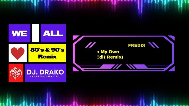 FREDDIE MERCURY - LIVING ON MY OWN (DJ DRAKO EDIT REMIX)