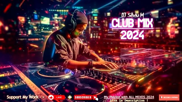 Music Mix 2024  Party Club Dance 2024  Best Remixes Of Popular Songs 2024 MEGAMIX (DJ Silviu M)