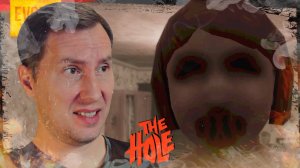 ЗАГЛЯНИ В ДЫРОЧКИ ➲ THE HOLE