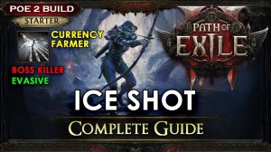 Гайд на Снайпера Ледяной Выстрел (Ice Shot Deadeye) в Path of Exile 2