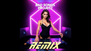 Сектор газа -  Пора домой (Bad Songs Project Euro dance REMIX)