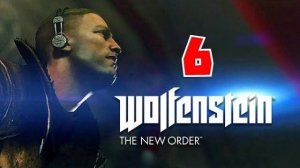 ПУТЬ К АТЛАНТИДЕ.../Wolfenstein - The New Order/№6