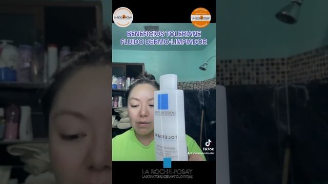 2do paso con productos de La Roche Posay- Bebeficios de TOLERIANE FLUIDO DERMO-LIMPIADOR