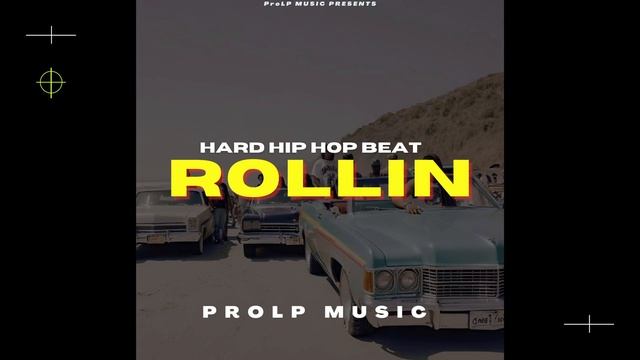 (FREE) HARD HIP HOP BEAT "Rollin" | ProLP Music | Sample Type Beat смотреть онлайн