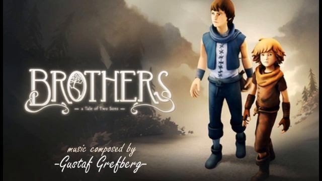 Brothers -a Tale of Two Sons- Requiem - Soundtrack Final Score