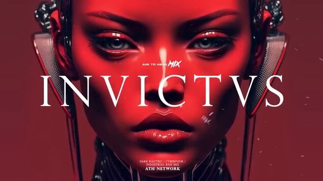 Dark Clubbing _ Cyberpunk _ Midtempo Bass Mix 'INVICTVS'