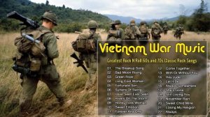 Top Vietnam War Songs | Greatest Rock N Roll Vietnam War Music