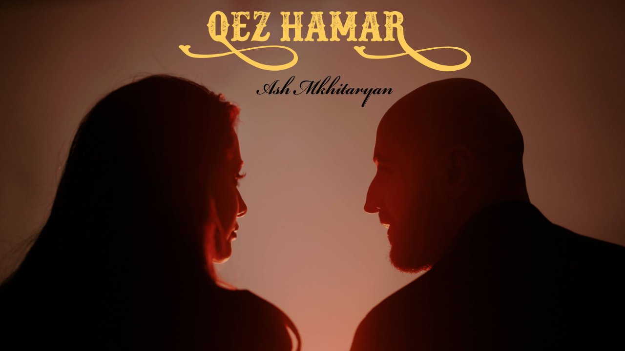 Ash Mkhitaryan Qez Hamar (Official Music Video) 2024