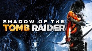 ( Sony PlayStation 5 ) Shadow of the Tomb Raider (Tomb Raider 2018) Прохождение # 2