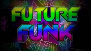 Future funk 100% (showcase)