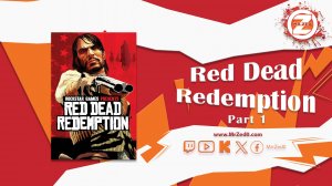 Red Dead Redemption - Part 1 [PC]