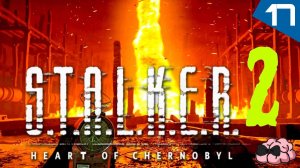 STALKER 2: Heart of Chornobyl ➼ Этот город в огне.... ➼ 17 серия