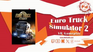 Euro Truck Simulator 2 VR