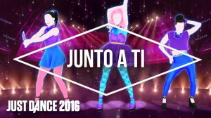 Just Dance 2016 - Junto a Ti from Disney's "Violetta"