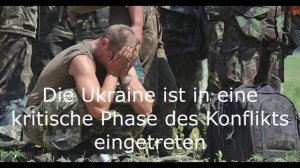 Die Ukraine ist in eine kritische Phase des Konflikts eingetreten