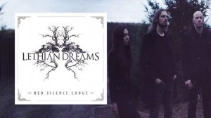 Lethian Dreams - Red Silence Lodge (Full Album)