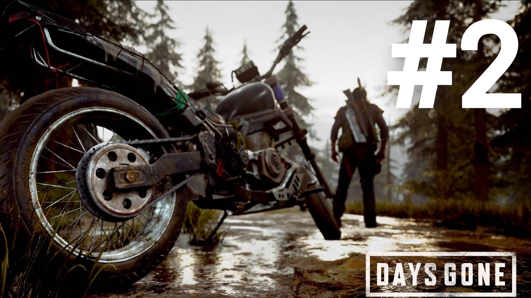 Days Gone прохождение #2