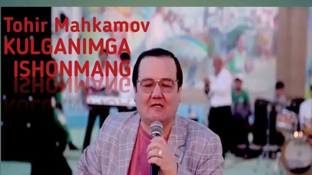 Tohir Mahkamov-Kulganimga ishonmang. смотреть онлайн
