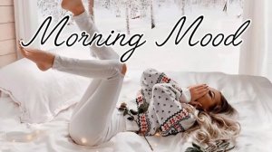 Morning Mood