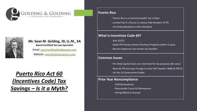 Puerto Rico Act 60 Incentives Code Tax Savings - Are PR Acts 20/22 it a Myth?