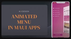 Создание красивого анимированного меню с использованием XAML .NET MAUI