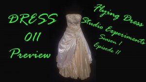 Studio Experiments - S01E11 - Dress 011 - Preview. Новый эксперимент, бежевое свадебное платье.