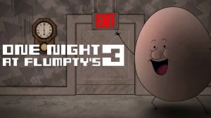 ТЕПЕРЬ ПРИШЛА ЕГО ОЧЕРЕДЬ | One Night at Flumpty's 3
