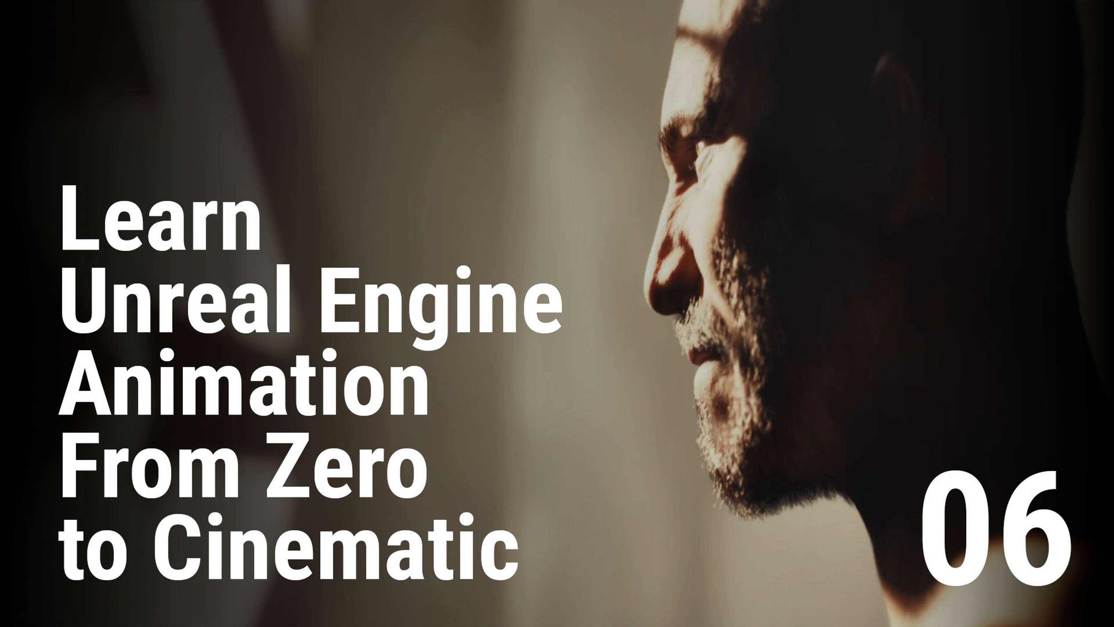 6 - Learn Unreal Engine Animation From Zero to Cinematic - Adding Animation Layer