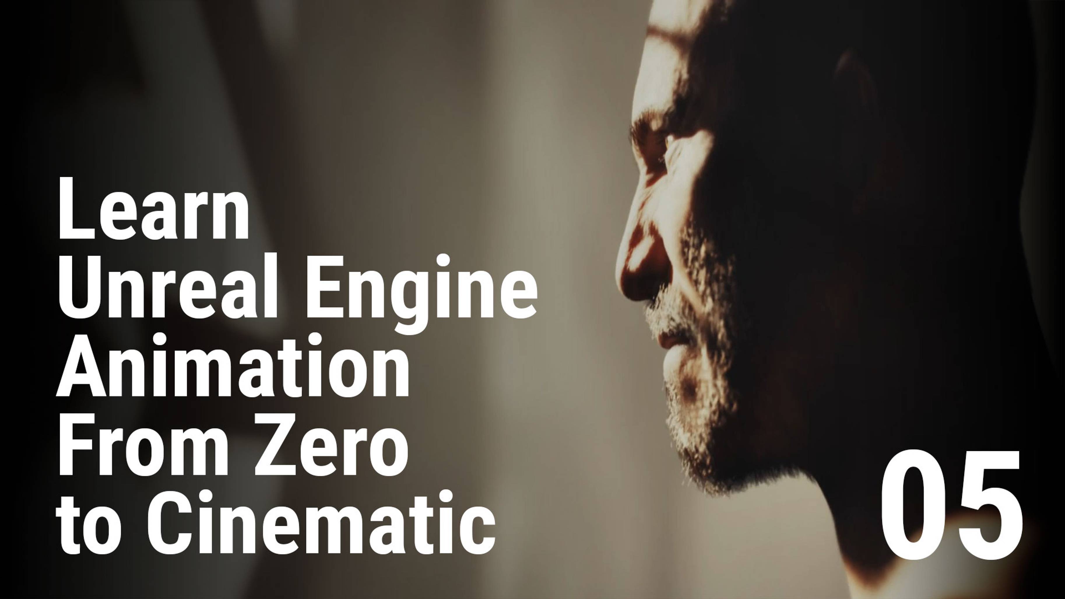 5 - Learn Unreal Engine Animation From Zero to Cinematic - Adding Expressions