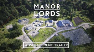 Manor Lords - Анонсирующий трейлер