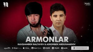 Ravshanbek Baltayev & Asrorbek Abduxamidov - Armonlar (audio 2023)