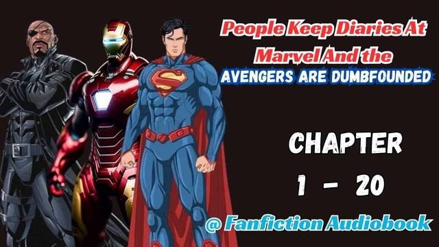 People Keep Diaries At Marvel, And The Avengers Are Dumbfounded Chapter 1 - 20 смотреть онлайн