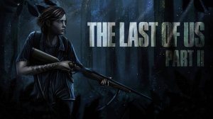 ИГРОФИЛЬМ | THE LAST OF US 2 ➤ Полное Прохождение [4K PS5] ➤ ФИЛЬМ Одни Из Нас 2 На Русском