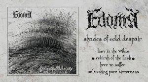 Edoma - Shades of Cold Despair (Full Album Stream) Black Metal | Death Metal