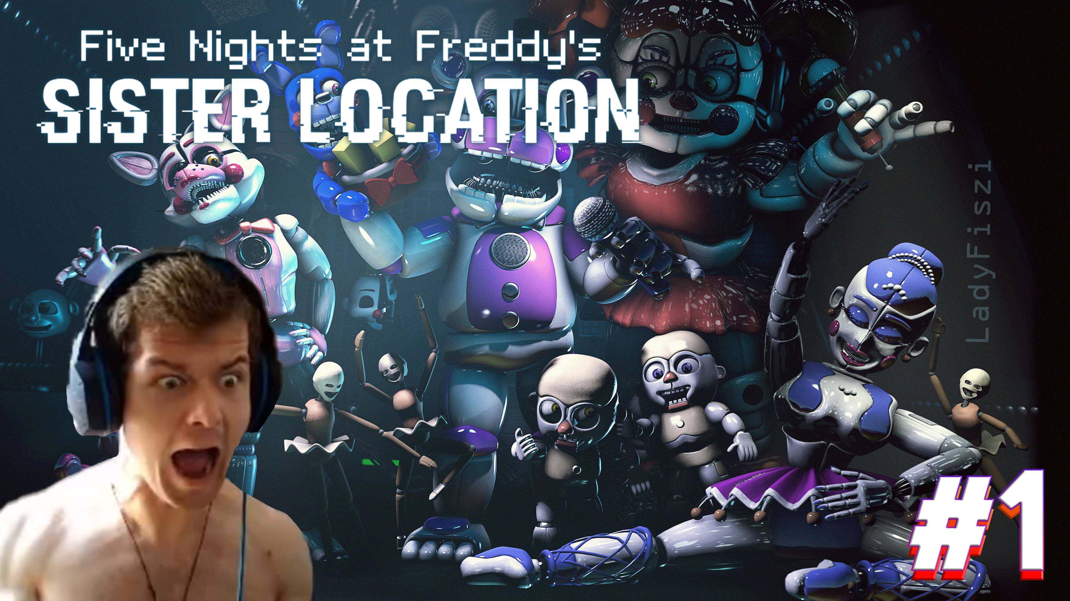 УГНЕТЕНИЕ Five Nights at Freddy's: Sister Location #1