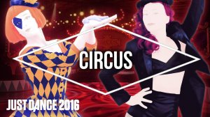 Just Dance 2016 - Circus by Britney Spears