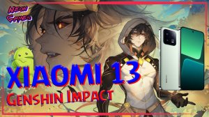 XiAOMI 13 GENSHIN IMPACT \Genshin Impact XIAOMI 13 Тест 2025\Neon Games