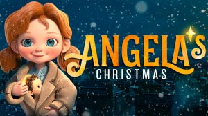 Рождество Энджелы (2017) / Angela's Christmas