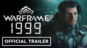 Warframe: 1999 - официальный геймплей трейлер