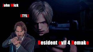John WIck Style in Resident Evil 4 REMAKE